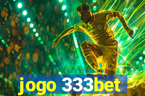 jogo 333bet